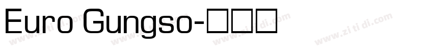Euro Gungso字体转换